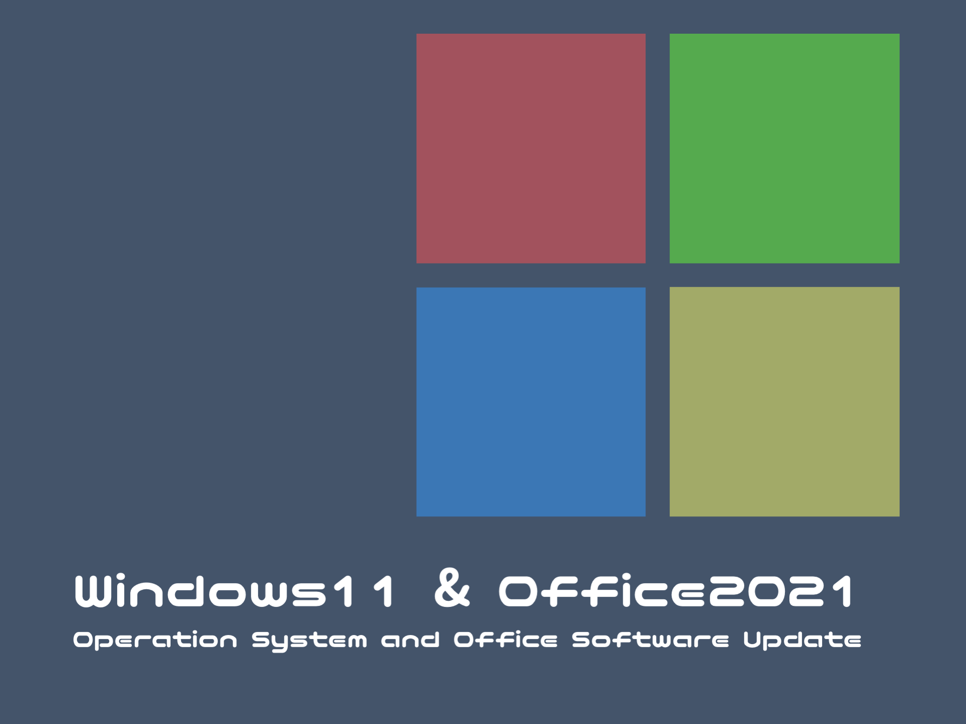 Windows11 Office2021 Updated